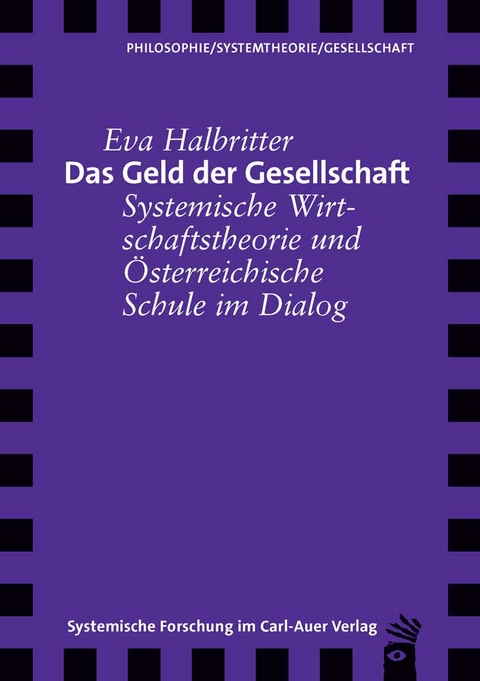 Das Geld der Gesellschaft - Eva Halbritter