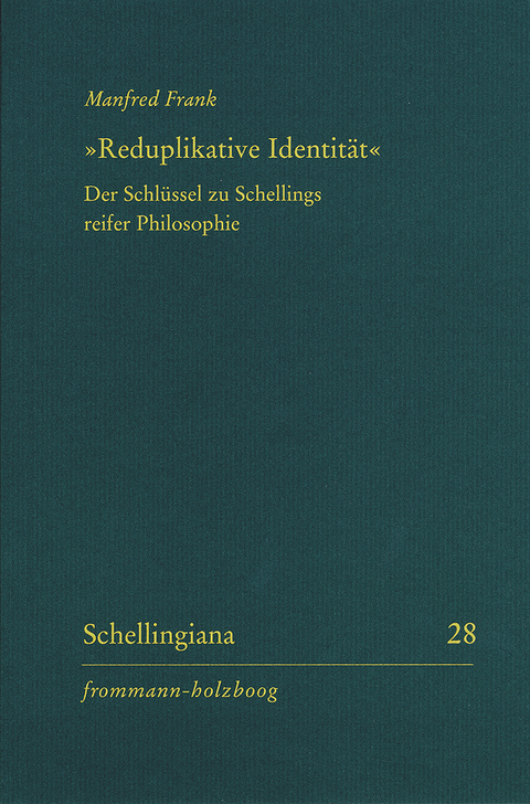 &raquo;Reduplikative Identit&auml;t&laquo; - Manfred Frank
