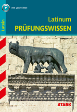STARK Latein - Abitur-Wissen - Pr&uuml;fungswissen Latinum - Thomas J. Golnik
