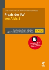 Praxis der JAV von A bis Z - Manuela Conte, Isaf G&uuml;n, Dieter Lenz, Isabel Luik, Manuel Michniok, J&uuml;rgen Ratayczak, Thomas Ressel