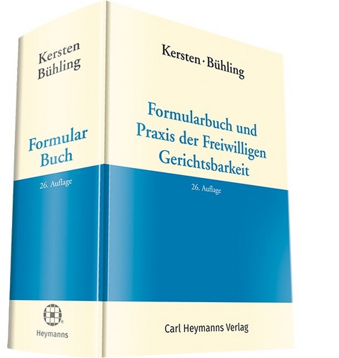 Formularbuch und Praxis der Freiwiliigen Gerichtsbarkeit - 