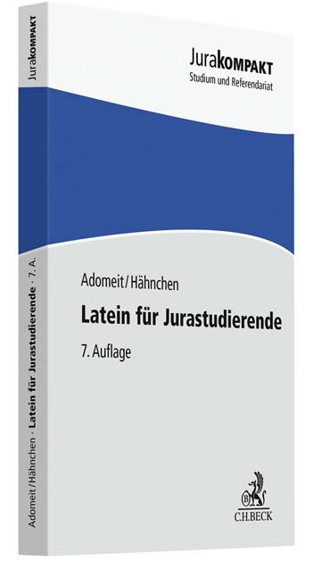 Latein f&uuml;r Jurastudierende - Klaus Adomeit, Susanne H&auml;hnchen