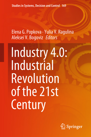 Industry 4.0: Industrial Revolution of the 21st Century