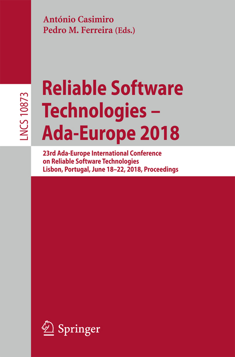 Reliable Software Technologies &ndash; Ada-Europe 2018 - 