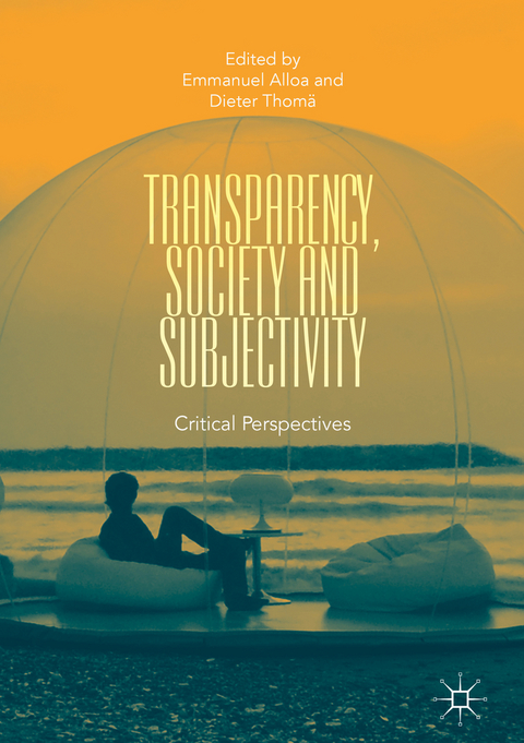 Transparency, Society and Subjectivity - 