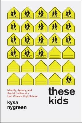 These Kids -  Kysa Nygreen