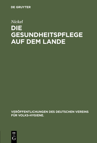 Die Gesundheitspflege auf dem Lande