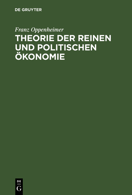 Theorie der reinen und politischen &Ouml;konomie - Franz Oppenheimer