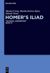 Homer&rsquo;s Iliad - Marina Coray, Martha Krieter-Spiro, Edzard Visser