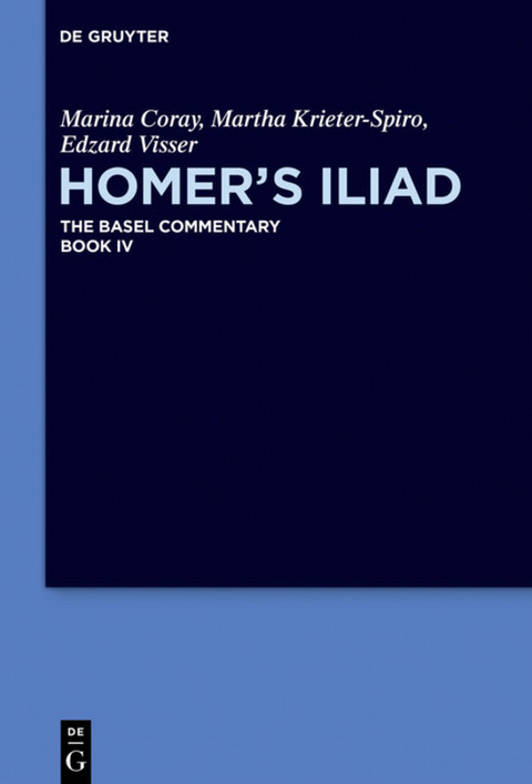 Homer&rsquo;s Iliad - Marina Coray, Martha Krieter-Spiro, Edzard Visser