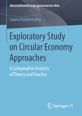 Exploratory Study on Circular Economy Approaches - Laura Frodermann
