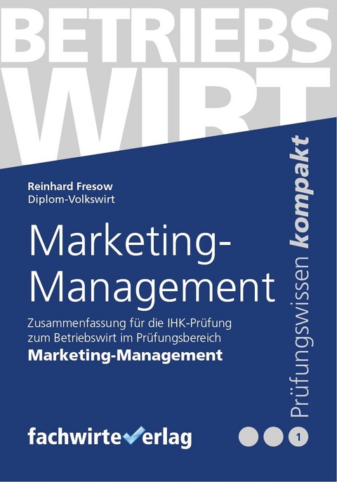 Marketing-Management - Reinhard Fresow