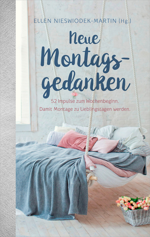 Neue Montagsgedanken - 