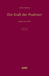 Die Kraft der Psalmen - Volker Mantey