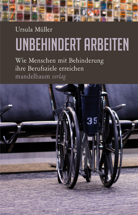 Unbehindert arbeiten - Ursula M&uuml;ller