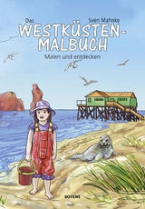 Das Westk&uuml;sten-Malbuch - Sven Mahnke