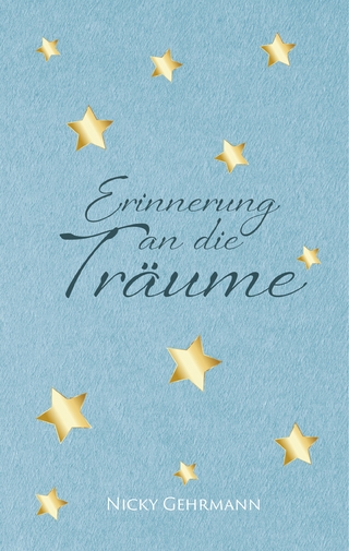 Erinnerung an die Träume
