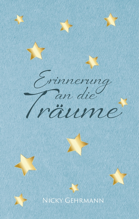 Erinnerung an die Tr&auml;ume - Nicky Gehrmann