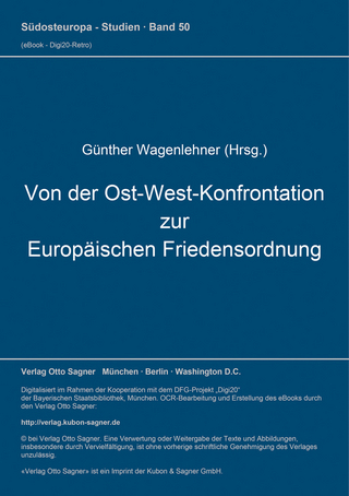 Von der Ost-West-Konfrontation zur Europäischen Friedensordnung