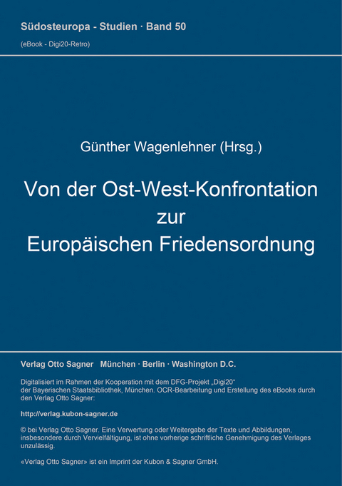 Von der Ost-West-Konfrontation zur Europ&auml;ischen Friedensordnung - 