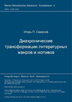 Diachroničeskie transformacii literaturnych žanrov i motivov