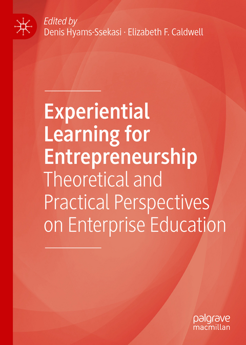 Experiential Learning for Entrepreneurship - 