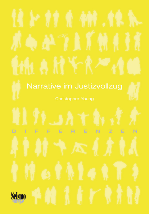 Narrative im Justizvollzug - Christopher Young