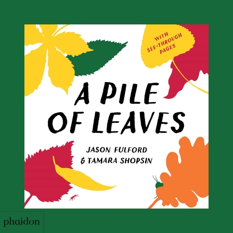 A Pile of Leaves - Tamara Shopsin