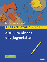 Therapie-Tools ADHS im Kindes- und Jugendalter - Franz Petermann, S&ouml;ren Schmidt