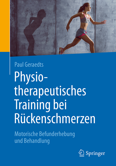 Physiotherapeutisches Training bei R&uuml;ckenschmerzen - Paul Geraedts