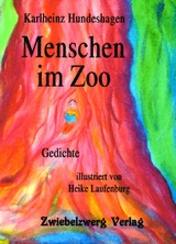 Menschen im Zoo - Karlheinz Hundeshagen