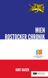 800 Jahre Rostock - Mien Rostocker Chronik - Kurt Kaiser