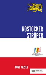 800 Jahre Rostock - Rostocker Str&ouml;per - Kurt Kaiser