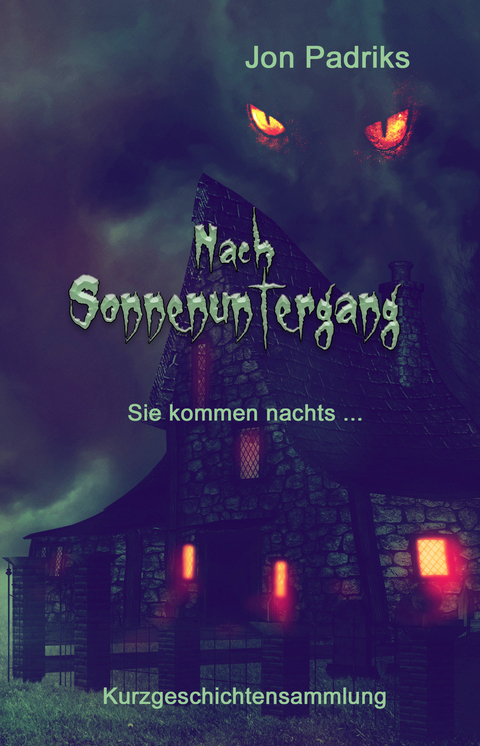 Nach Sonnenuntergang - Jon Padriks