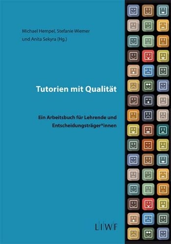 Tutorien mit Qualit&auml;t - Michael Hempel, Stefanie Wiemer, Anita Sekyra