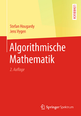 Algorithmische Mathematik - Hougardy, Stefan; Vygen, Jens