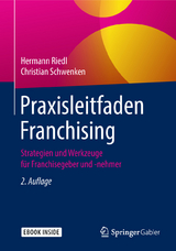 Praxisleitfaden Franchising - Riedl, Hermann; Schwenken, Christian