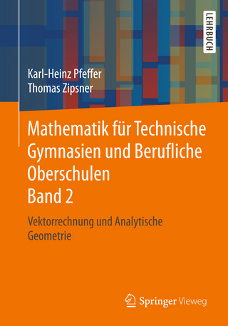 Mathematik für Technische Gymnasien und Berufliche Oberschulen Band 2