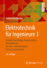 Elektrotechnik für Ingenieure 3 - Weißgerber, Wilfried