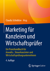 Marketing f&uuml;r Kanzleien und Wirtschaftspr&uuml;fer - 