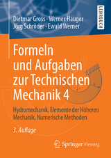 Formeln und Aufgaben zur Technischen Mechanik 4 - Gross, Dietmar; Hauger, Werner; Schröder, Jörg; Werner, Ewald