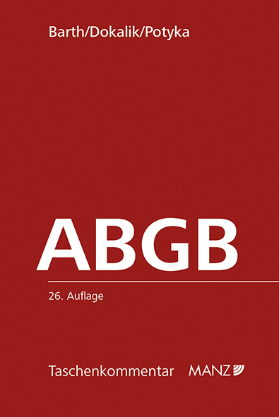 Das Allgemeine b&uuml;rgerliche Gesetzbuch ABGB - 