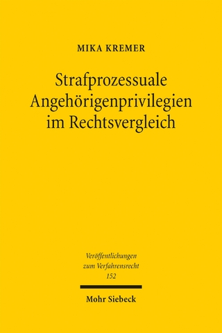 Strafprozessuale Angehörigenprivilegien im Rechtsvergleich