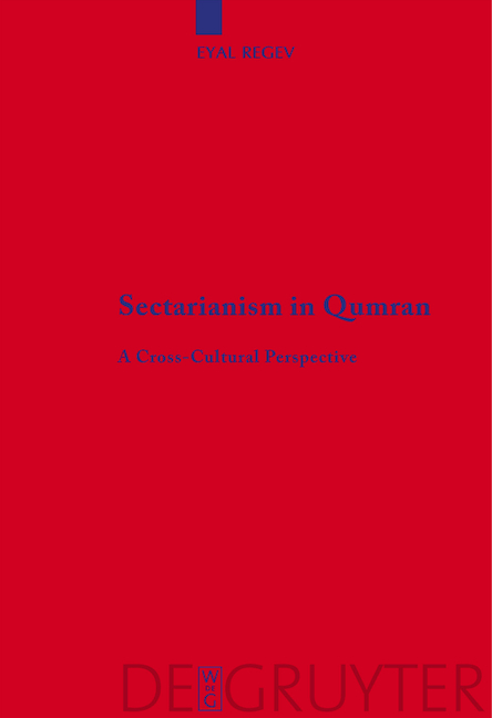 Sectarianism in Qumran - Eyal Regev