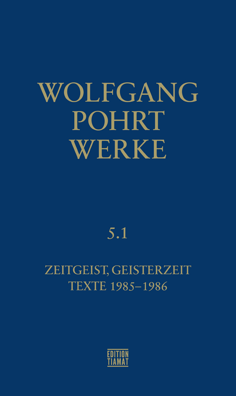 Werke Band 5.1 - Wolfgang Pohrt