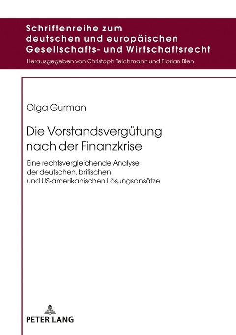 Die Vorstandsverg&uuml;tung nach der Finanzkrise - Olga Gurman