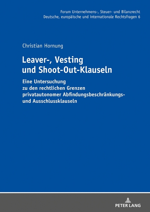 Leaver-, Vesting- und Shoot-Out-Klauseln - Christian Hornung