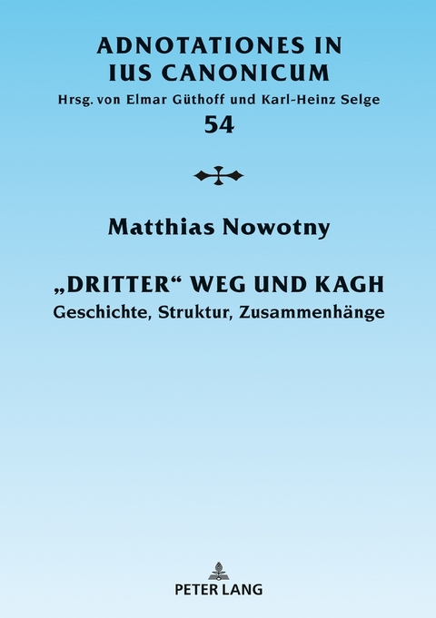 &laquo;Dritter&raquo; Weg und KAGH - Matthias Nowotny