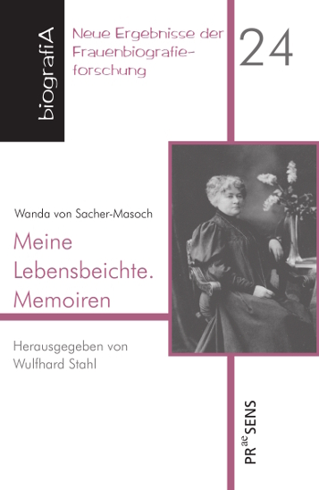 Wanda von Sacher-Masoch: Meine Lebensbeichte. Memoiren - 