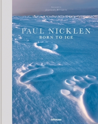 Born to Ice - Paul Nicklen